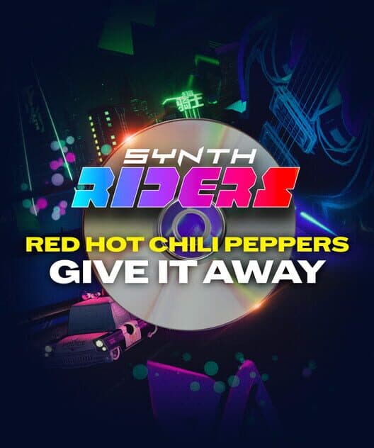 Обложка Synth Riders: Red Hot Chili Peppers - "Give It Away"