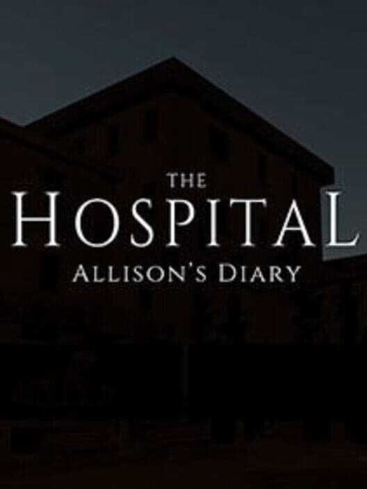 Обложка The Hospital: Allison's Diary