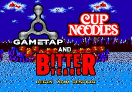 Обложка GameTap, Cup Noodles, and Bitter Tears