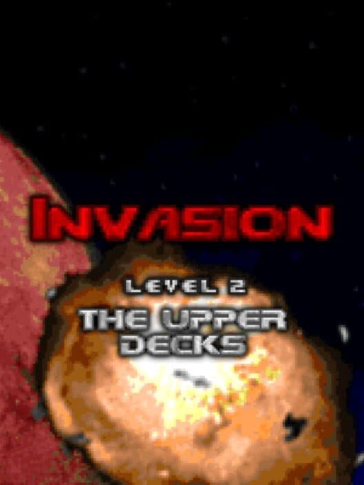 Обложка Invasion...: Level 2 -The Upper Decks