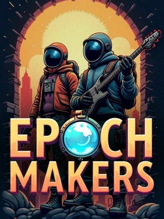 Обложка Epoch Makers