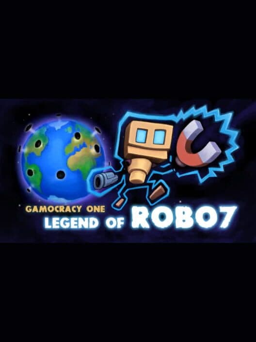 Обложка Gamocracy One: Legend of Robo7