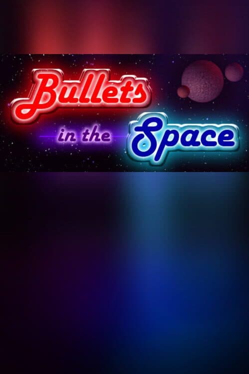 Обложка Bullets in the Space