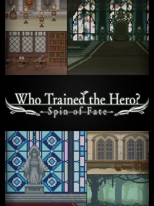 Обложка Who Trained the Hero?: Spin of Fate