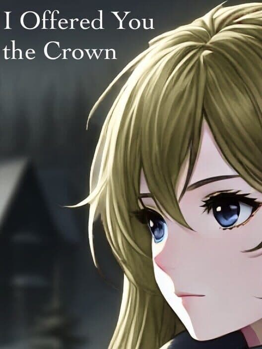 Обложка I Offered You the Crown