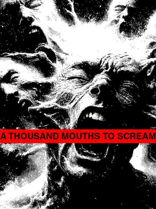Обложка A Thousand Mouths to Scream