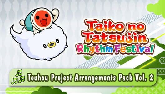 Обложка Taiko no Tatsujin: Rhythm Festival - Touhou Project Arrangements Pack Vol. 2