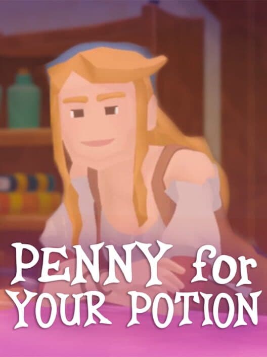 Обложка Penny for Your Potion