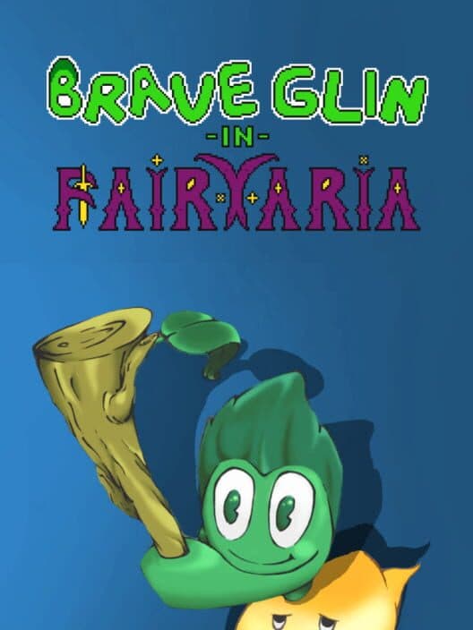 Обложка Brave Glin in Fairyaria