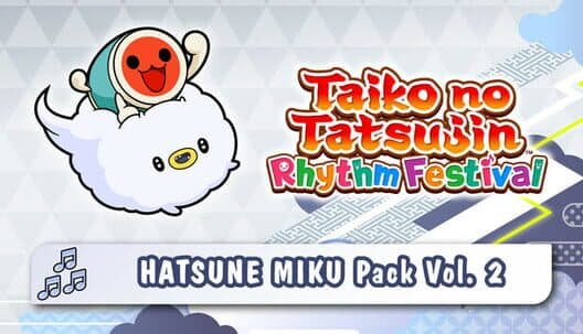 Обложка Taiko no Tatsujin: Rhythm Festival - Hatsune Miku Pack Vol. 2