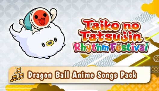Обложка Taiko no Tatsujin: Rhythm Festival - Dragon Ball Anime Songs Pack