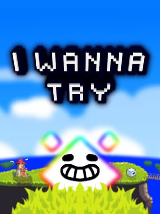 Обложка I Wanna Try