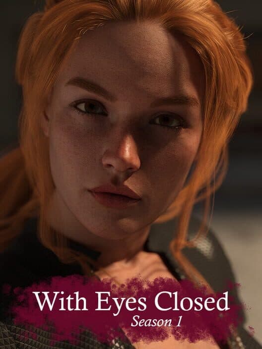 Обложка With Eyes Closed: Season 1