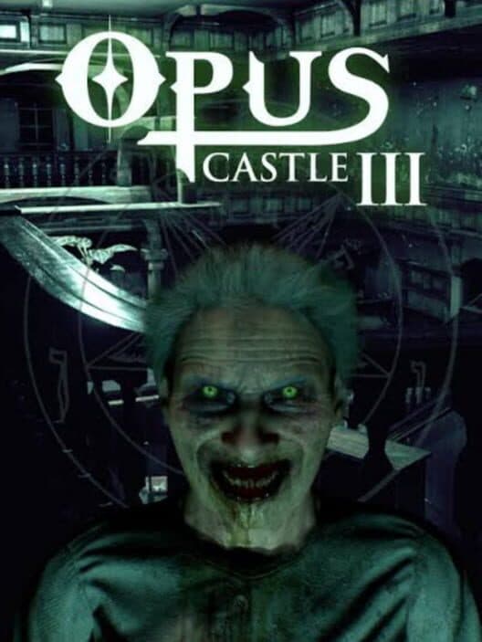 Обложка Opus Castle: Chapter III