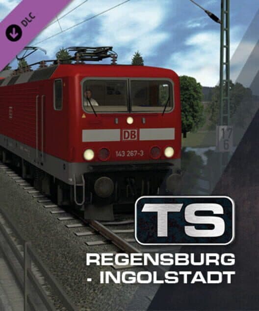 Обложка Train Simulator Classic: Regensburg – Ingolstadt Route Add-On