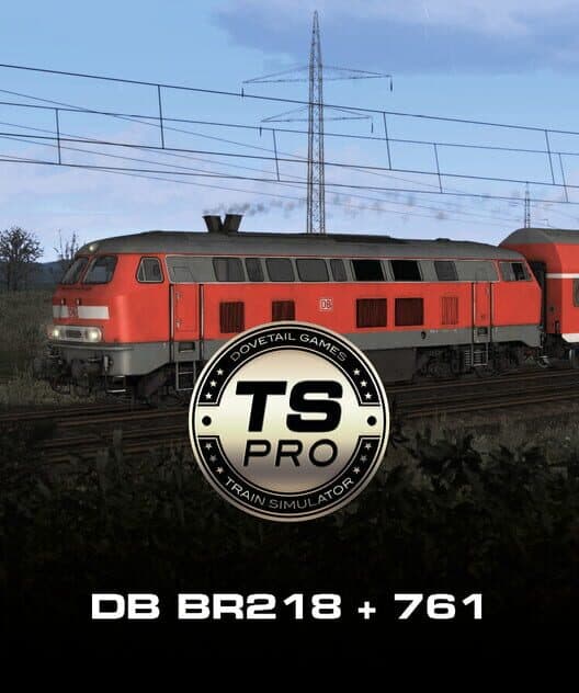 Обложка Train Simulator Classic: DB BR218 + 761