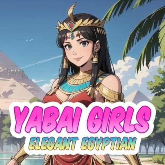Обложка Yabai Girls: Elegant Egyptian