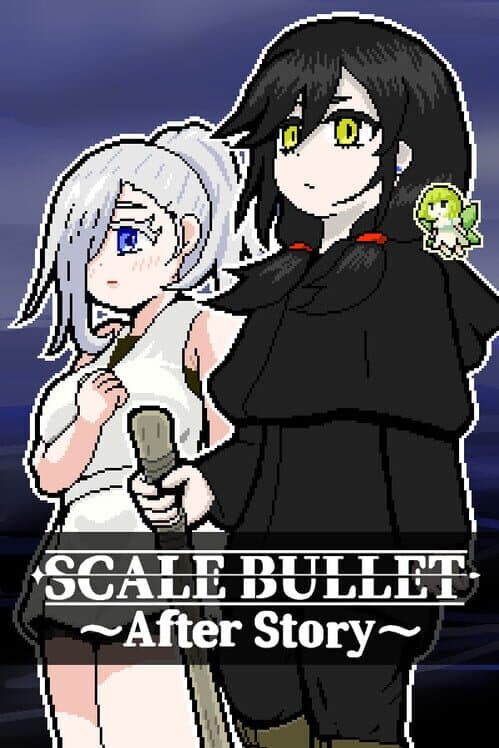 Обложка Scale Bullet: After Story