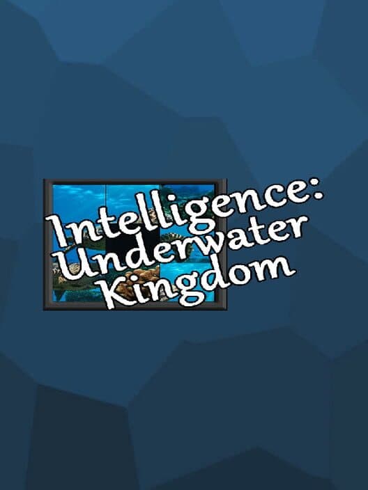 Обложка Intelligence: Underwater Kingdom