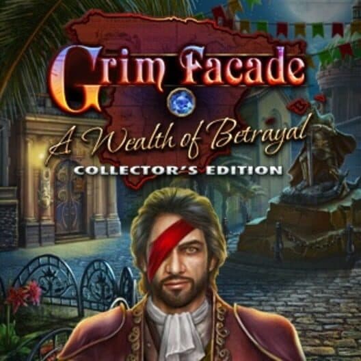 Обложка Grim Facade: A Wealth of Betrayal - Collector's Edition
