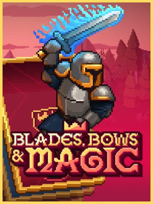 Обложка Blades, Bows & Magic