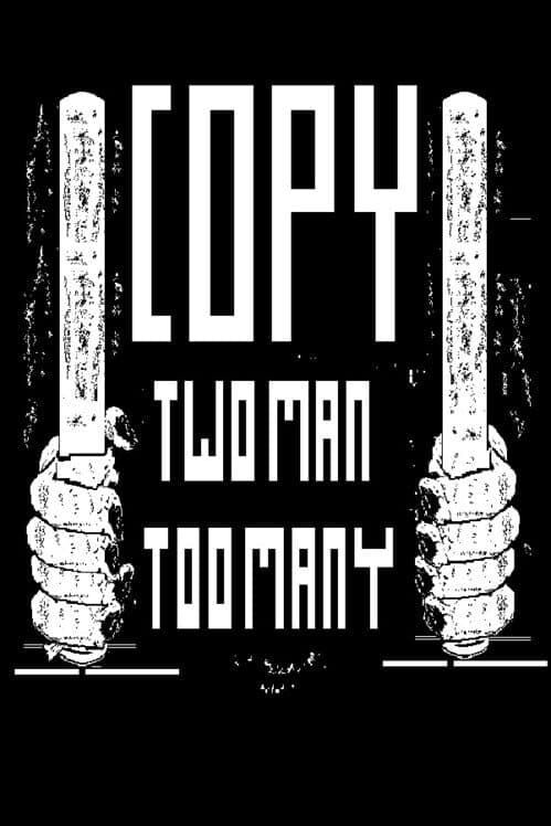 Обложка Copy: Two Man Too Many