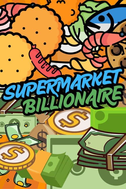 Обложка Supermarket Billionaire