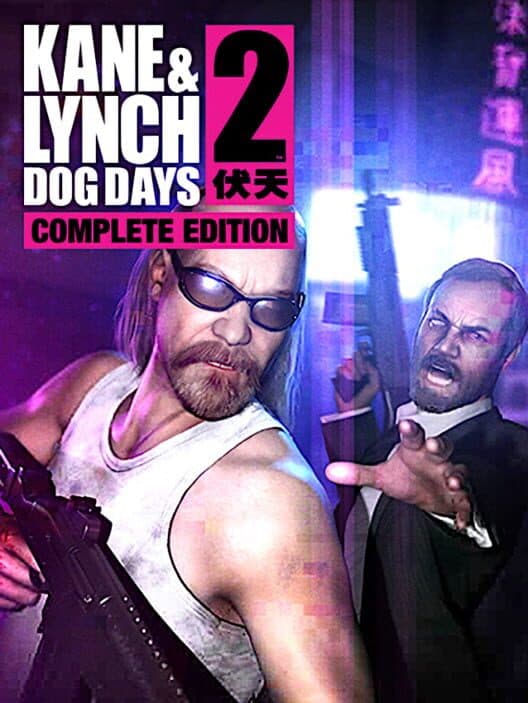 Обложка Kane & Lynch 2: Dog Days - Complete Edition