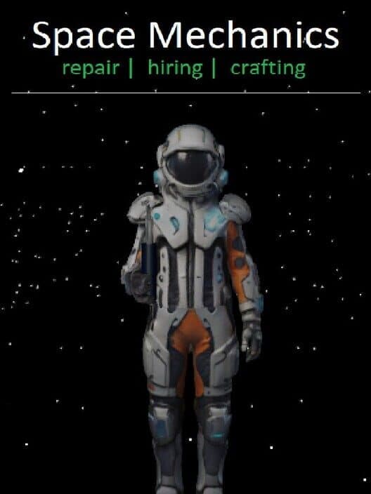 Обложка Space Mechanics: Repair Hiring Crafting
