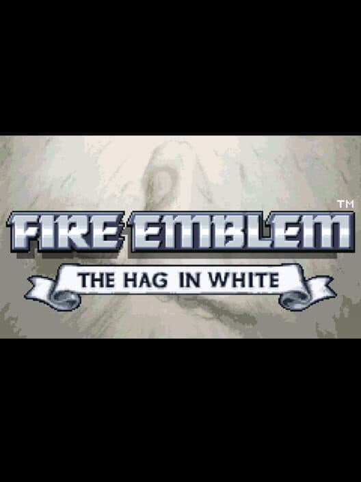 Обложка Fire Emblem: The Hag in White