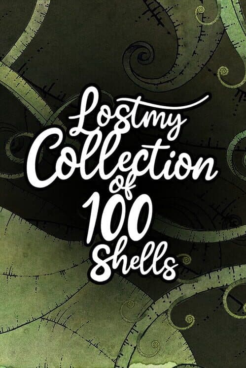 Обложка Lost my Collection of 100 Shells