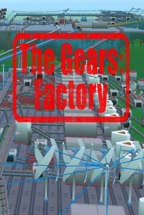 Обложка The Gears: Factory
