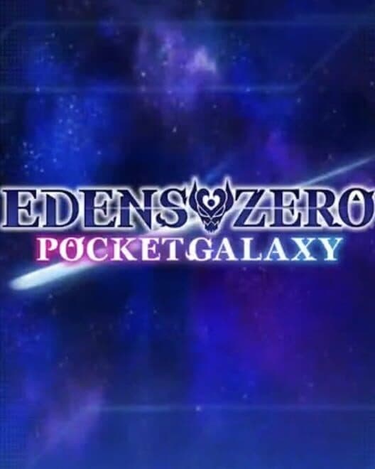 Обложка Edens Zero: Pocket Galaxy