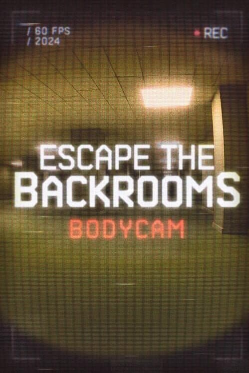 Обложка Escape the Backrooms Bodycam