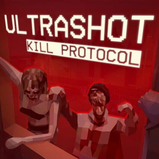 Обложка Ultrashot: Kill Protocol