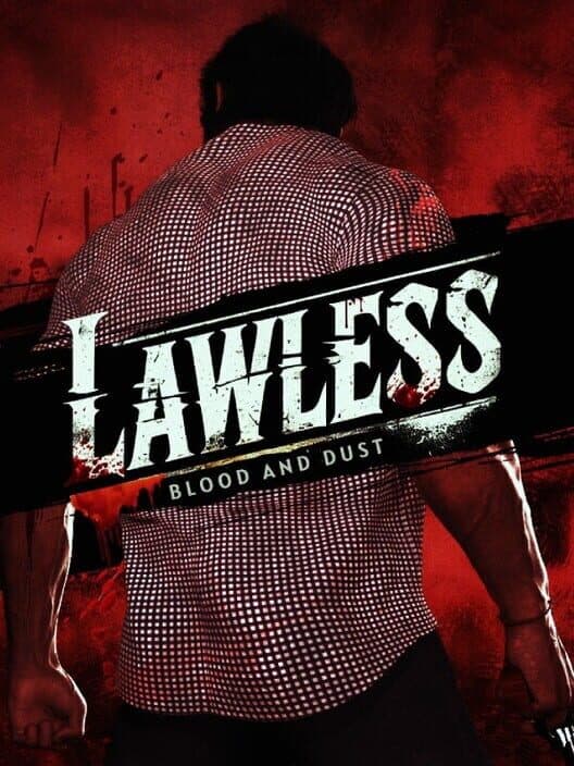 Обложка Lawless: Blood and Dust