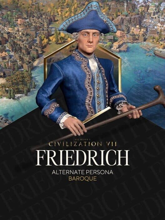 Обложка Sid Meier's Civilization VII: Friedrich (Baroque) Persona