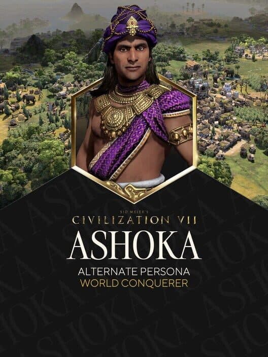 Обложка Sid Meier's Civilization VII: Ashoka (World Conqueror) Persona