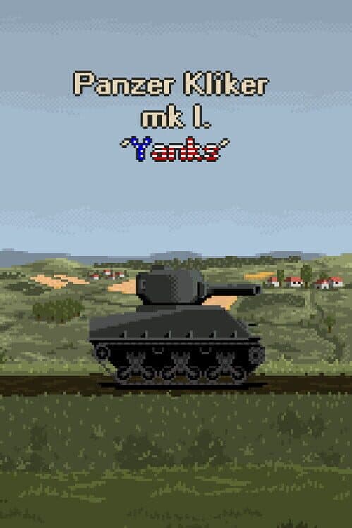Обложка Panzer Kliker Mk I Yanks