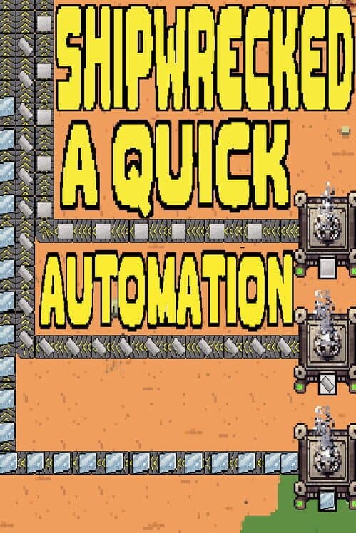 Обложка Shipwrecked: A Quick Automation