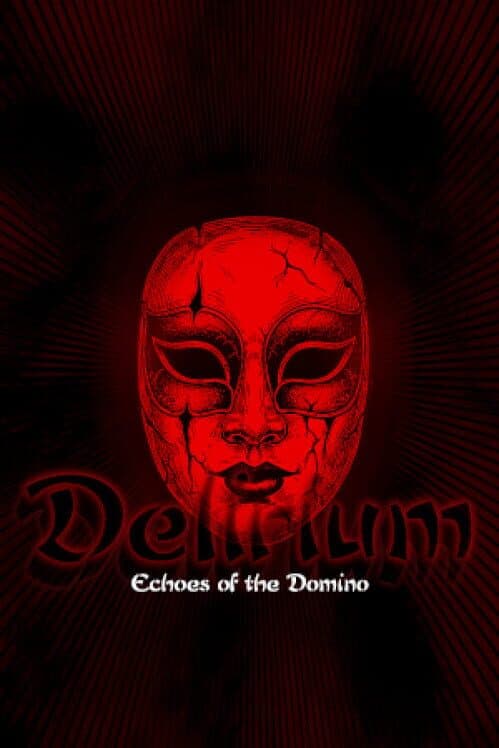 Обложка Delirium: Echoes of the Domino