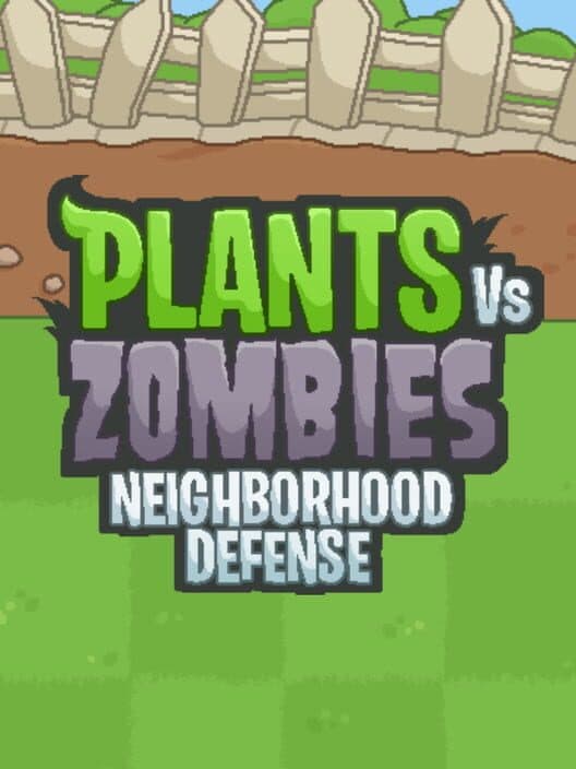 Обложка Plants vs Zombies: Neighborhood Defense