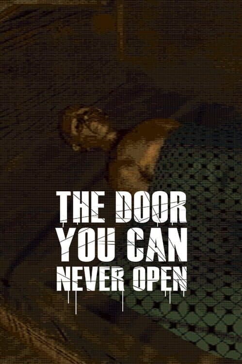 Обложка The Door You Can Never Open