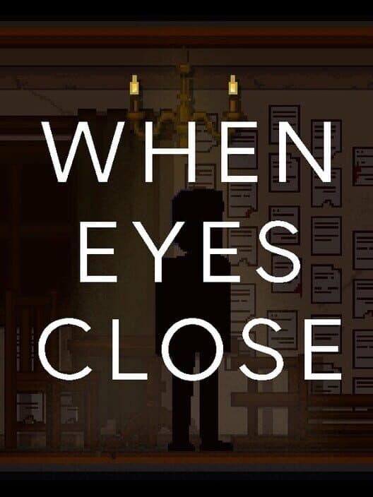 Обложка When Eyes Close