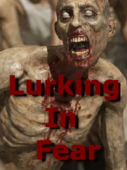 Обложка Lurking In Fear