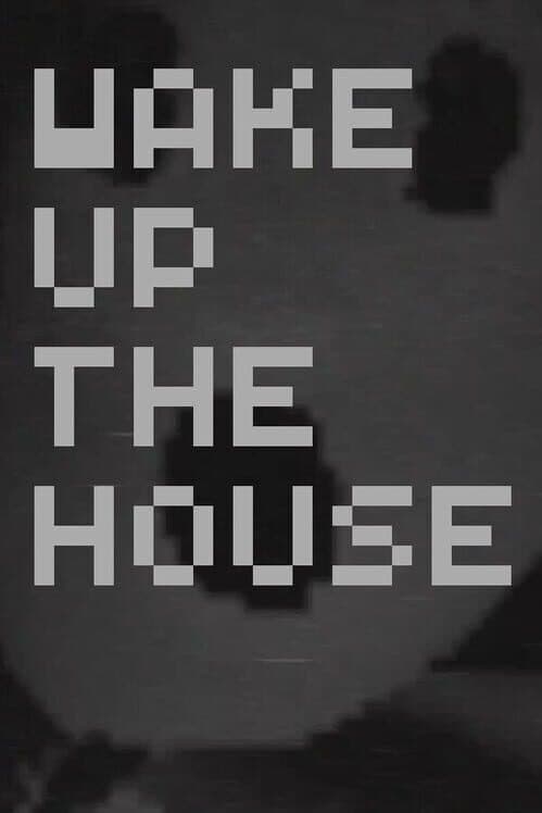 Обложка Wake up the House