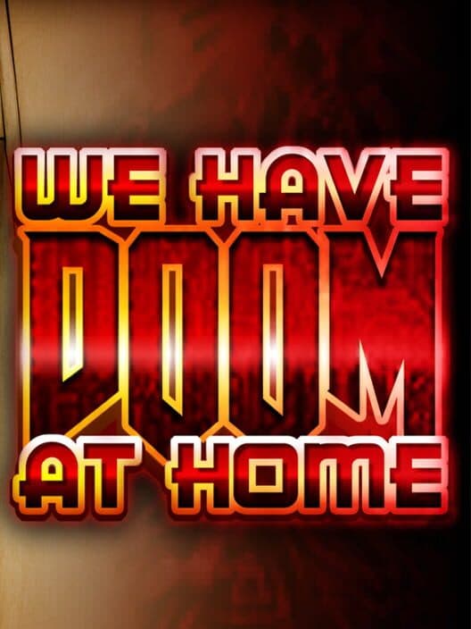 Обложка We Have Doom at Home