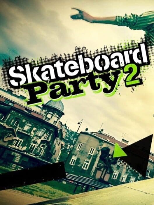 Обложка Skateboard Party 2
