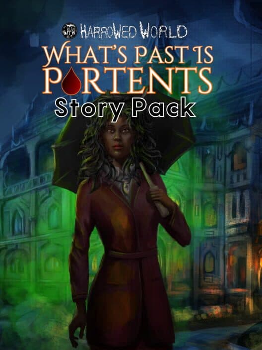 Обложка Harrowed World: What's Past Is Portents - Story Pack