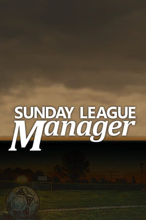 Обложка Sunday League Manager: Horse & Spoon